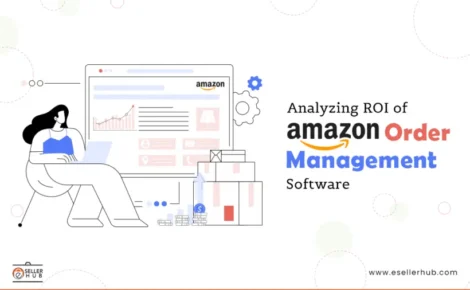 Pi7_Tool_01-analyzing-roi-of-amazon-order-management-software-820x513-1