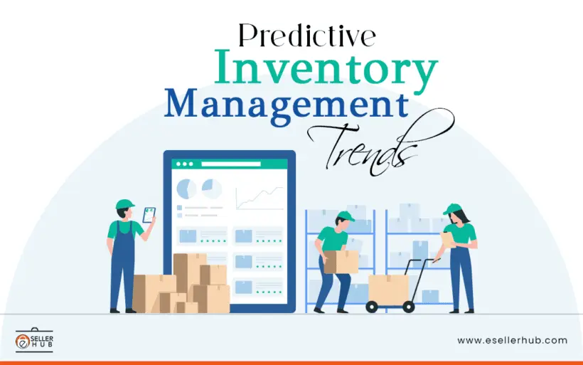 The Future of E-commerce: Predictive Inventory Management Trends